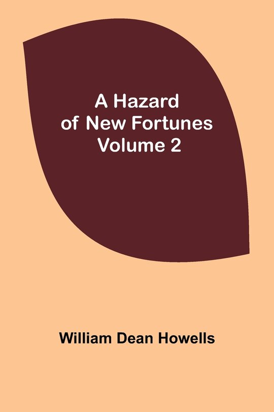 Couverture_A Hazard of New Fortunes - Volume 2
