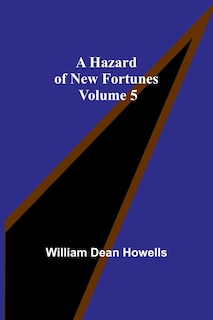 Couverture_A Hazard of New Fortunes - Volume 5