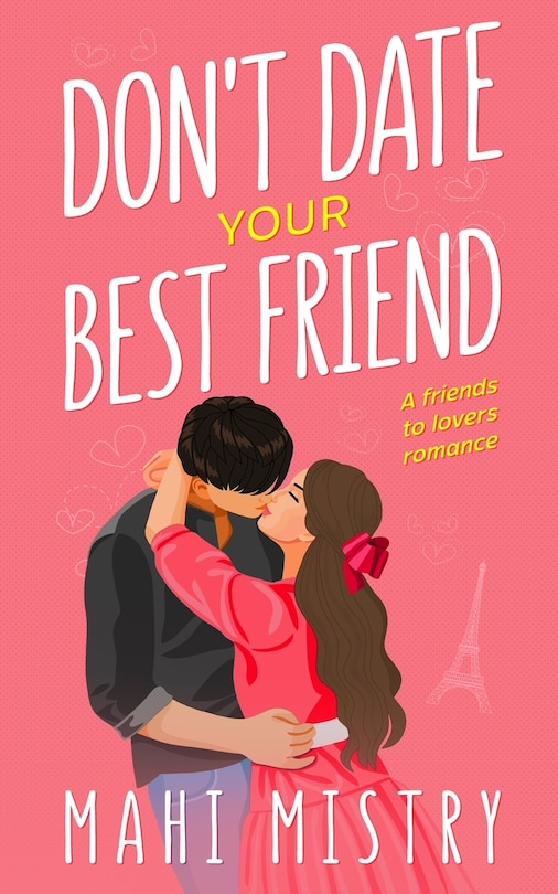 Front cover_Don't Date Your Best Friend