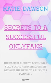 Couverture_Secrets to a Successful Onlyfans