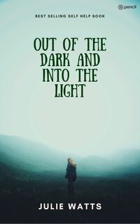 Couverture_out of the dark into the light