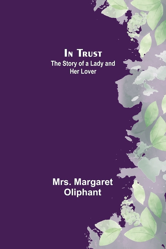Couverture_In Trust; The Story of a Lady and her Lover
