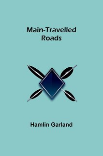 Couverture_Main-Travelled Roads