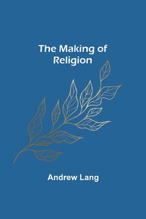 Front cover_The Making of Religion