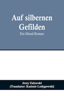 Front cover_Auf silbernen Gefilden