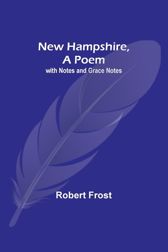 Front cover_New Hampshire, A Poem; with Notes and Grace Notes