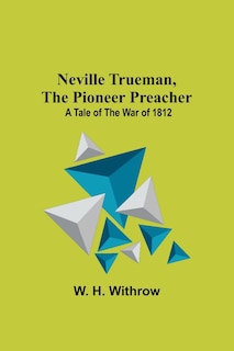 Couverture_Neville Trueman, the Pioneer Preacher