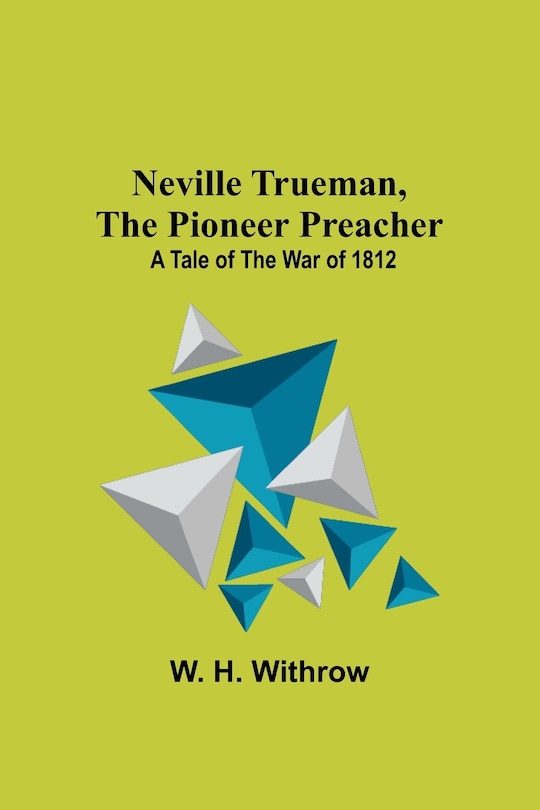 Couverture_Neville Trueman, the Pioneer Preacher