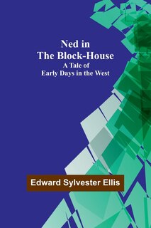 Couverture_Ned in the Block-House