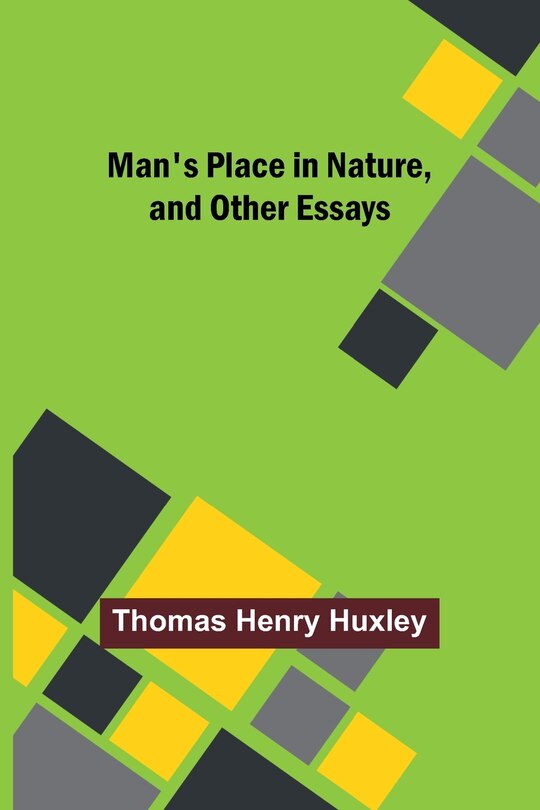 Couverture_Man's Place in Nature, and Other Essays