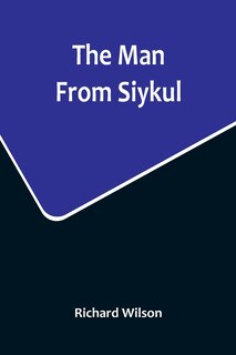 Front cover_The Man From Siykul