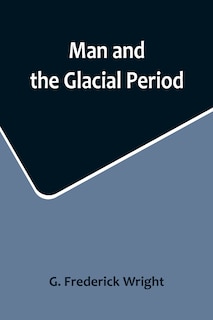 Couverture_Man and the Glacial Period