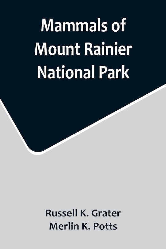 Front cover_Mammals of Mount Rainier National Park