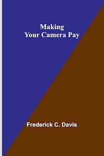 Front cover_Making Your Camera Pay