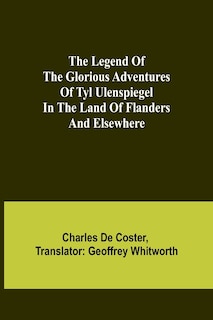 Couverture_The Legend of the Glorious Adventures of Tyl Ulenspiegel in the land of Flanders and elsewhere
