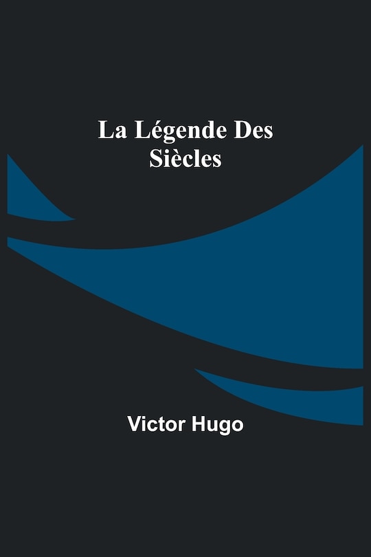Front cover_La Légende des Siècles