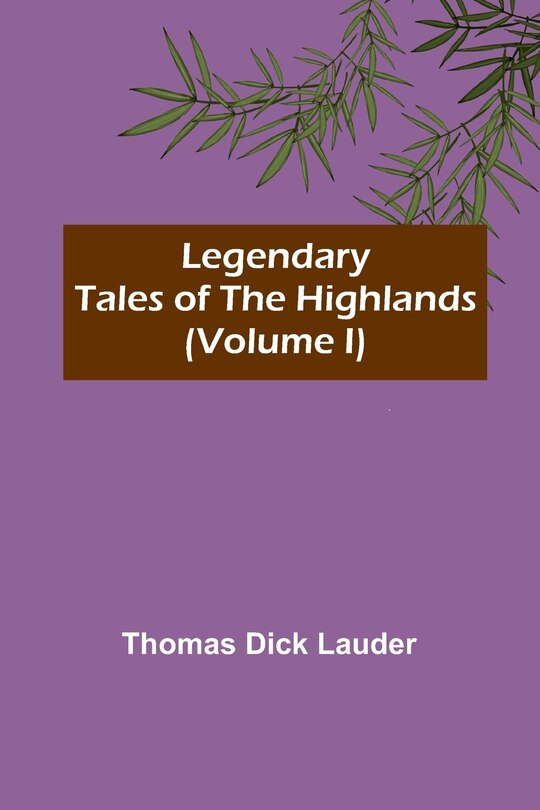 Couverture_Legendary Tales of the Highlands (Volume I)