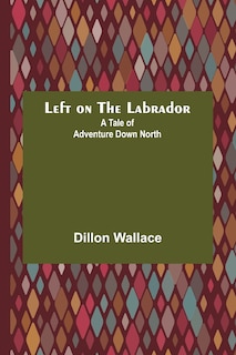 Couverture_Left on the Labrador