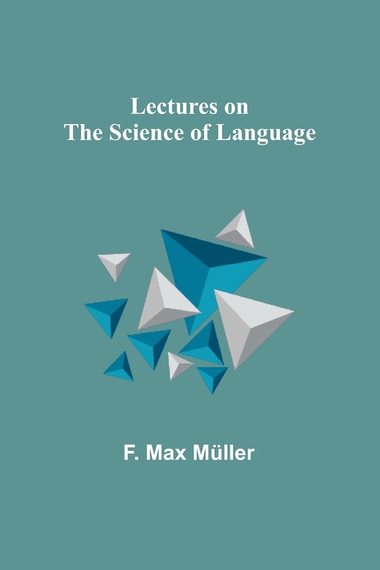 Couverture_Lectures on the Science of Language
