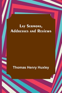 Couverture_Lay Sermons, Addresses and Reviews