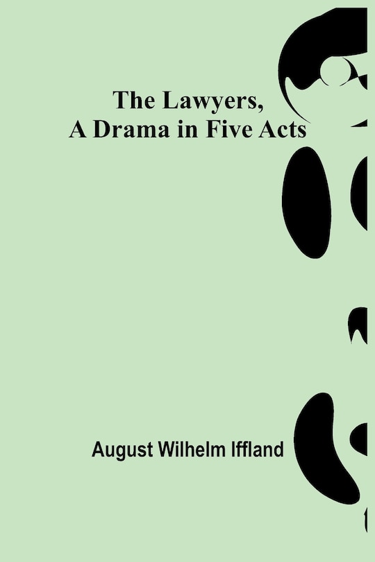 Front cover_The Lawyers, A Drama in Five Acts