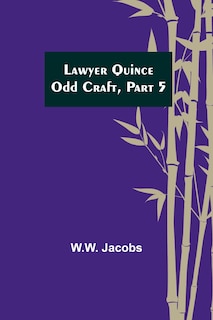 Couverture_Lawyer Quince; Odd Craft, Part 5.