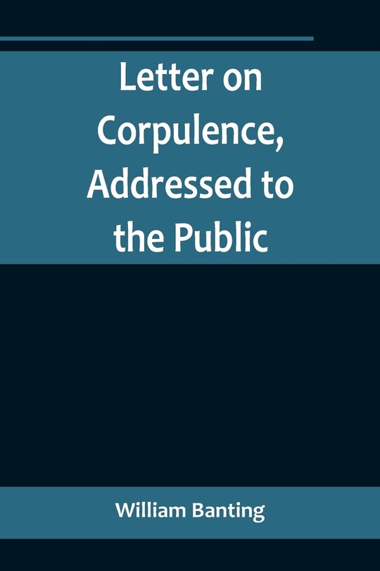 Front cover_Letter on Corpulence, Addressed to the Public