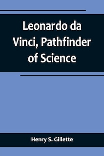 Front cover_Leonardo da Vinci, Pathfinder of Science