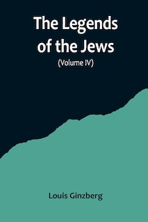 Couverture_The Legends of the Jews( Volume IV)