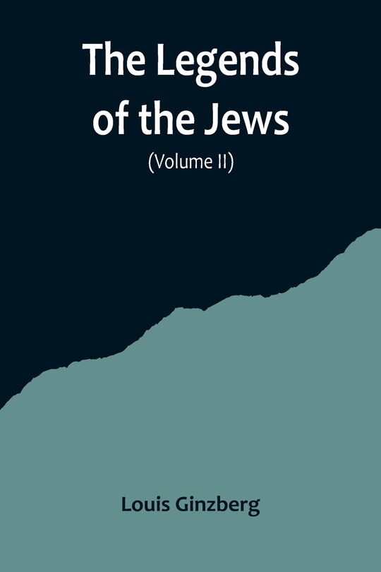 Couverture_The Legends of the Jews( Volume II)