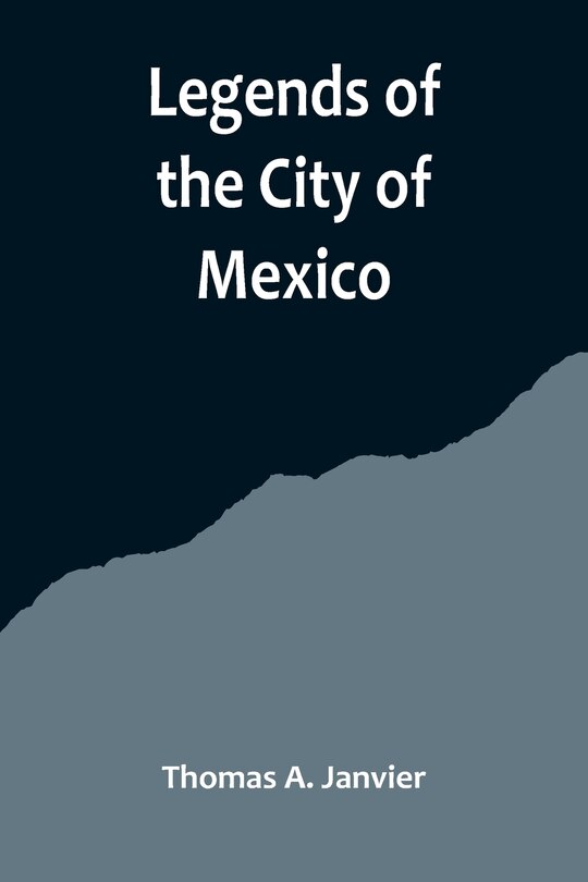 Couverture_Legends of the City of Mexico