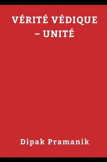 Front cover_वैदिक सत्य - एकता (Vérité Védique - Unité)
