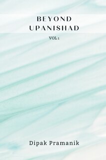 Couverture_Beyond Upanishad Volume 1