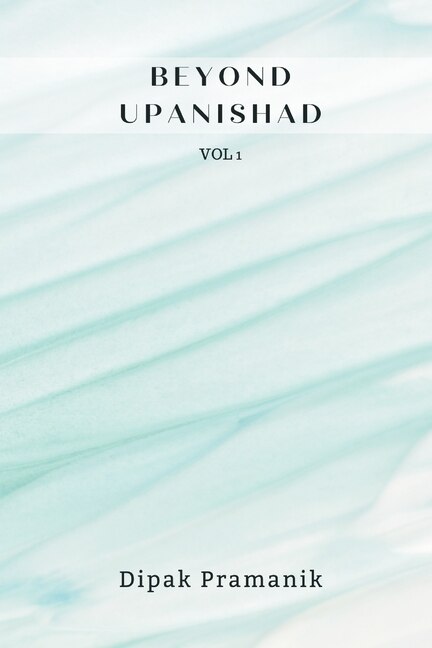 Couverture_Beyond Upanishad Volume 1