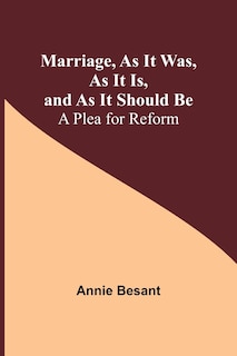 Front cover_Marriage, As It Was, As It Is, and As It Should Be