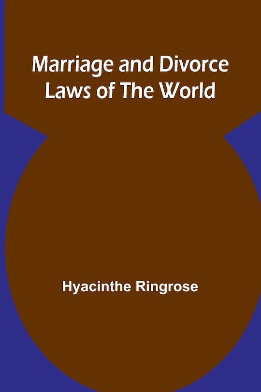 Front cover_Marriage and Divorce Laws of the World