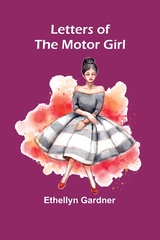 Front cover_Letters of the Motor Girl