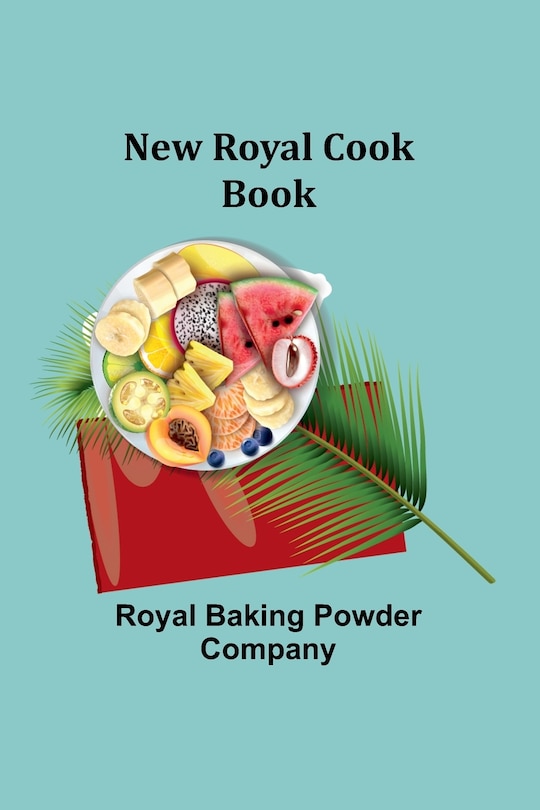 Front cover_New Royal Cook Book