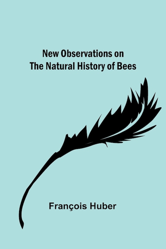Front cover_New observations on the natural history of bees