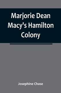 Couverture_Marjorie Dean Macy's Hamilton Colony