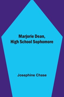 Couverture_Marjorie Dean, High School Sophomore