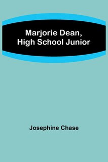 Front cover_Marjorie Dean, High School Junior