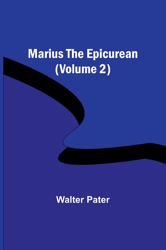 Front cover_Marius the Epicurean (Volume 2)