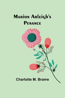 Front cover_Marion Arleigh's Penance