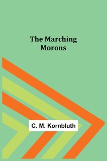 Front cover_The Marching Morons