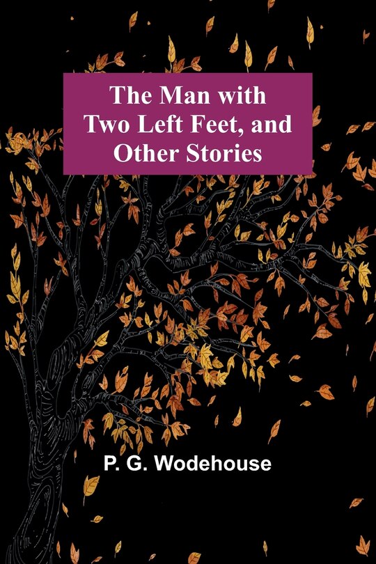 Couverture_The Man with Two Left Feet, and Other Stories