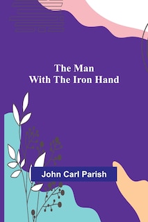 Couverture_The Man with the Iron Hand