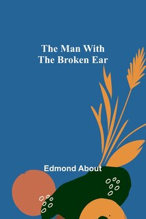 Front cover_The Man With The Broken Ear