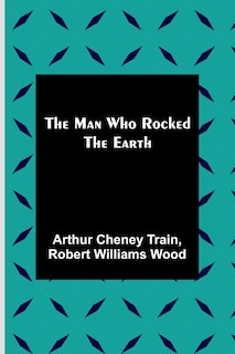 Couverture_The Man Who Rocked the Earth