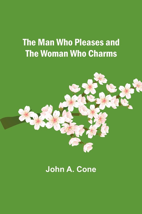 Couverture_The Man Who Pleases and the Woman Who Charms